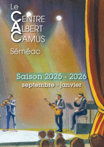 Centre Albert Camus, Séméac - Saison 2025 - 2026